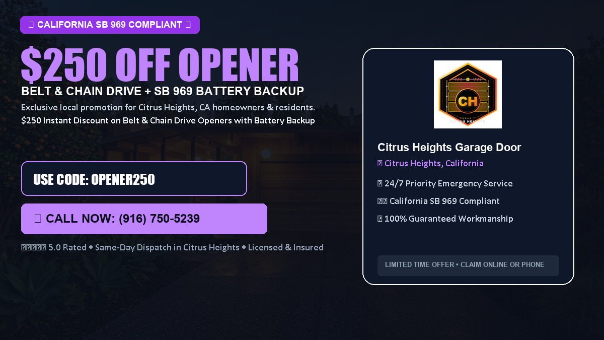 Citrus Heights Garage Door Service $250 OFF Premium LiftMaster Opener Installation in Citrus Heights, CA